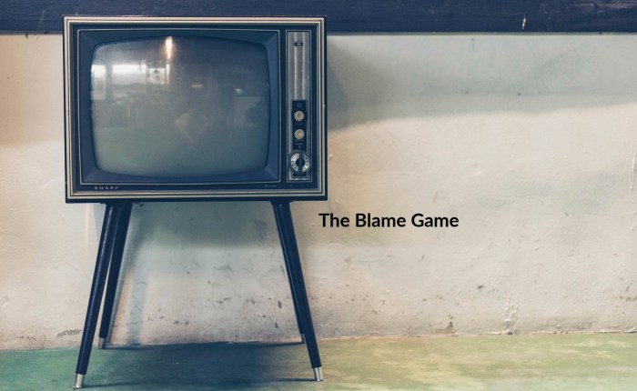 The Blame Game