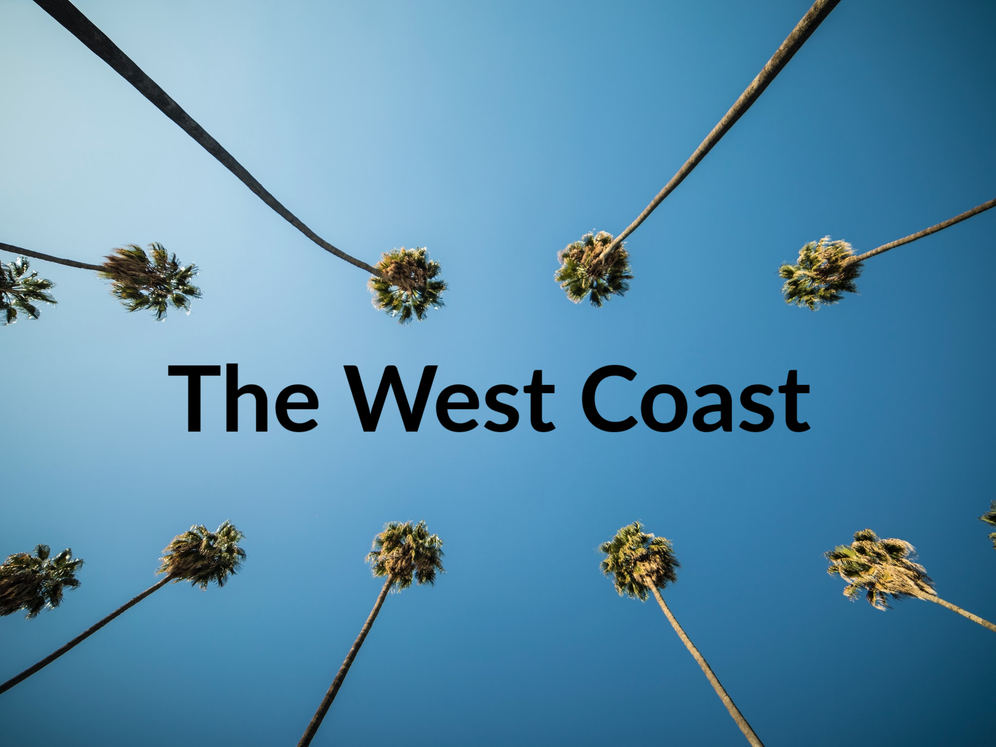 The West Coast