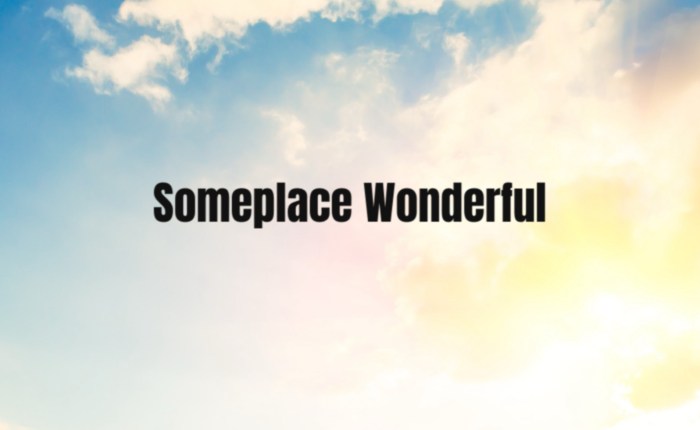 Someplace Wonderful